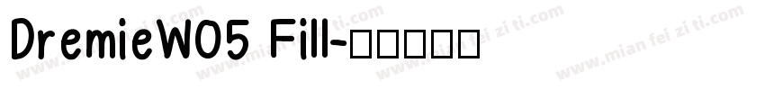 DremieW05 Fill字体转换